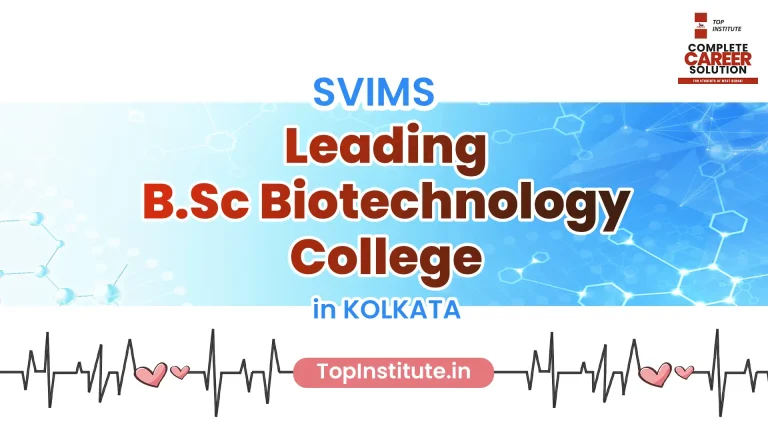 Top B.Sc Biotechnology College in Kolkata - SVIMS