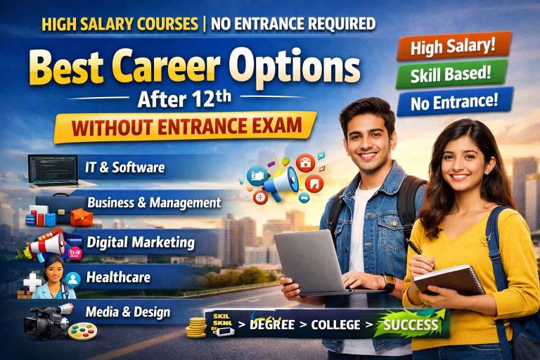 Best Career Options After 12th Without Entrance Exam (2026 Guide)